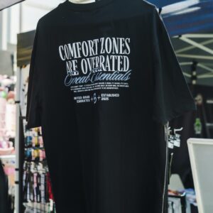 Comfort Zones Are Overrated T-Shirt